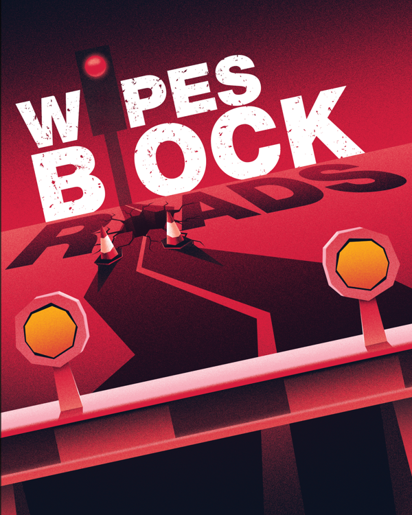A poster with broken road and a traffic light to warn that wipe would block the road